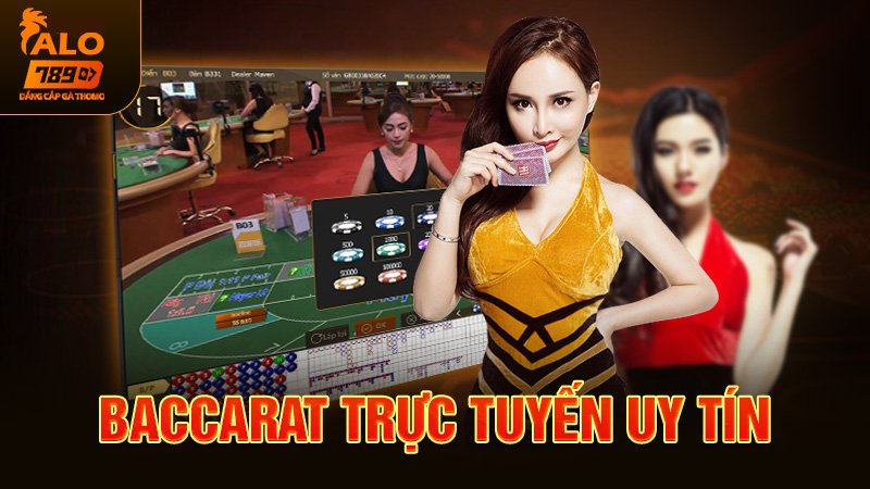 Giới thiệu sơ bộ về baccarat alo789